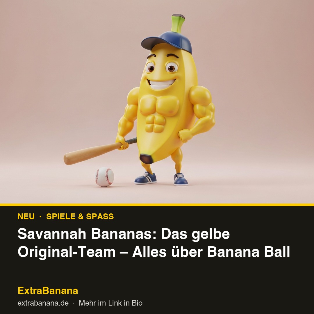 Savannah Bananas: Das gelbe Original-Team – Alles über Banana Ball