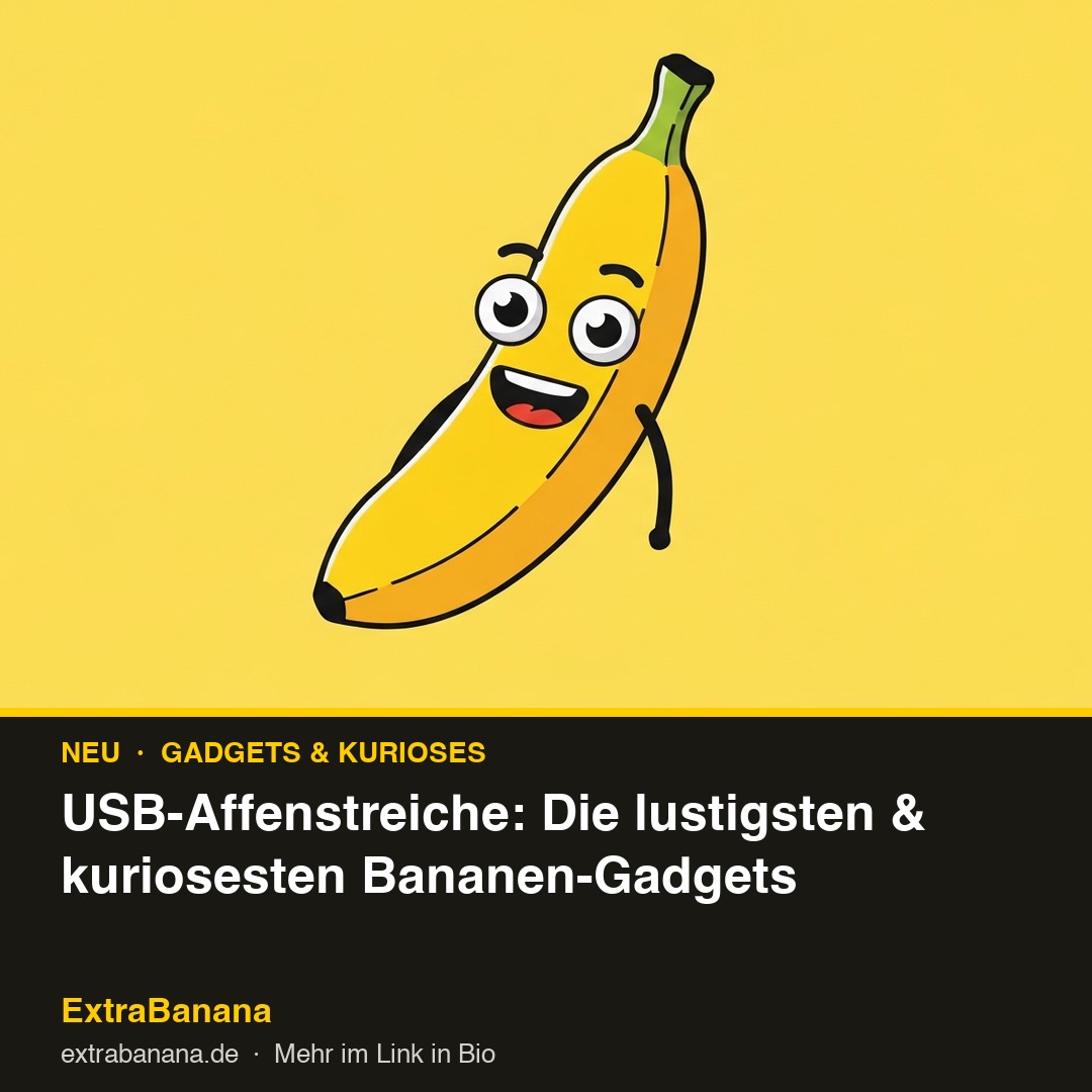 USB-Affenstreiche: Die lustigsten & kuriosesten Bananen-Gadgets