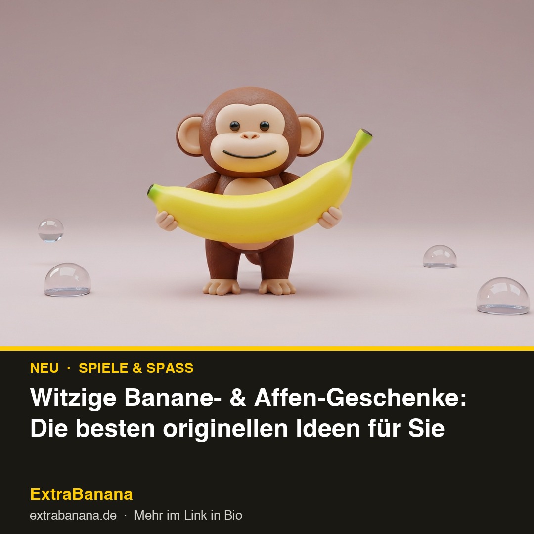 Witzige Banane- &amp; Affen-Geschenke: Die besten originellen Ideen für Sie